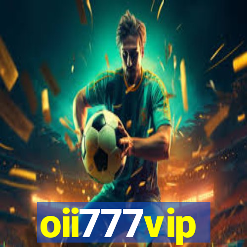 oii777vip