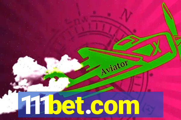 111bet.com