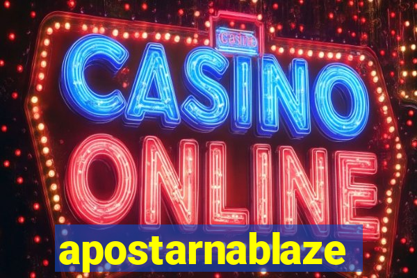 apostarnablaze