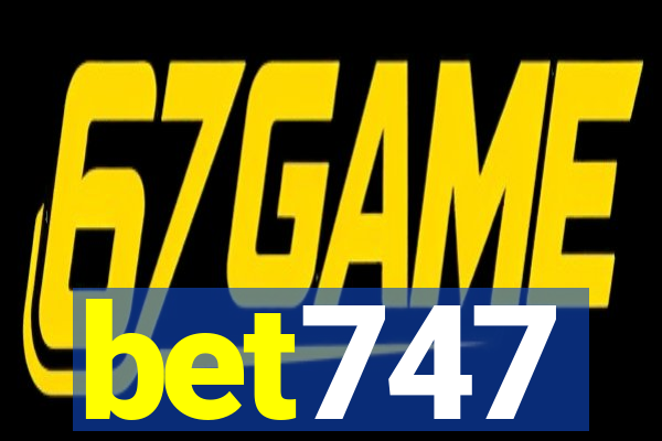 bet747