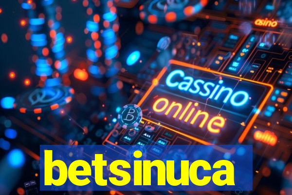 betsinuca