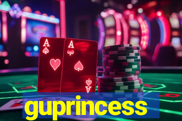 guprincess