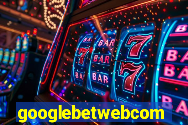 googlebetwebcom