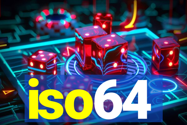 iso64