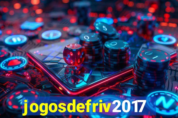 jogosdefriv2017