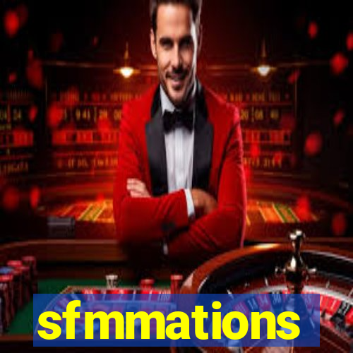 sfmmations