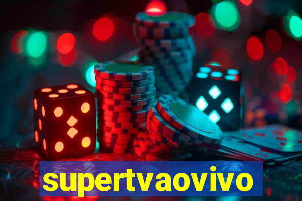 supertvaovivo