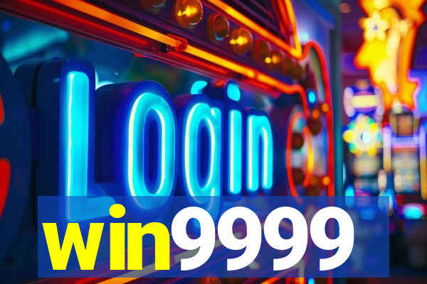 win9999