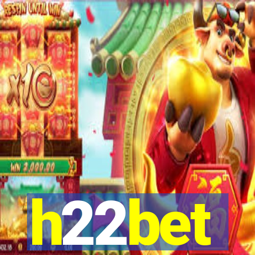 h22bet